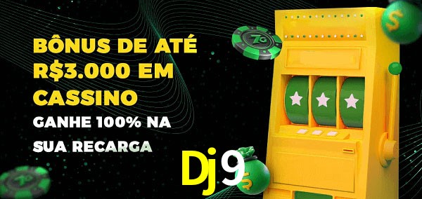 Dj9 melhor bônus de depósito